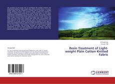 Buchcover von Resin Treatment of Light-weight Plain Cotton Knitted Fabric