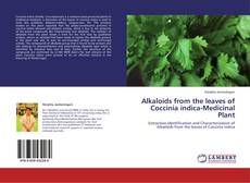 Alkaloids from the leaves of Coccinia indica-Medicinal Plant的封面