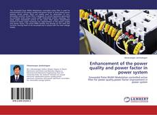 Couverture de Enhancement of the power quality and power factor in power system