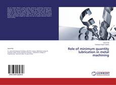 Buchcover von Role of minimum quantity lubrication in metal machining