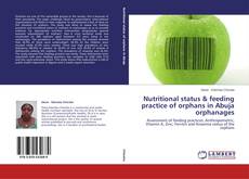 Couverture de Nutritional status & feeding practice of orphans in Abuja orphanages