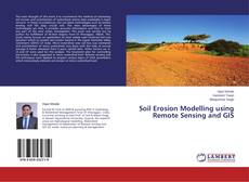 Copertina di Soil Erosion Modelling using Remote Sensing and GIS