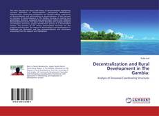 Buchcover von Decentralization and Rural Development in The Gambia: