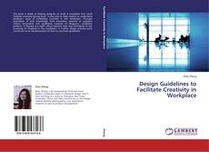Capa do livro de Design Guidelines to Facilitate Creativity in Workplace 