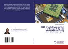 NQS Effects Investigation For Compact Bipolar Transistor Modeling kitap kapağı