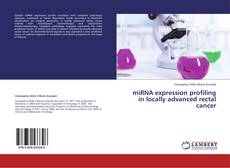 Copertina di miRNA expression profiling in locally advanced rectal cancer
