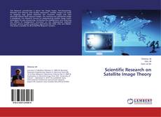 Buchcover von Scientific Research on Satellite Image Theory