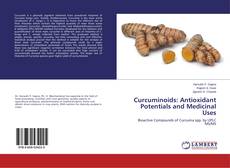 Copertina di Curcuminoids: Antioxidant Potentials and Medicinal Uses
