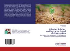 Buchcover von Effect of Sulphur on Plant growth and defense system
