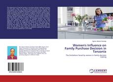 Copertina di Women's Influence on Family Purchase Decision in Tanzania