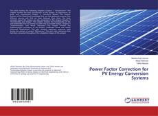 Portada del libro de Power Factor Correction for PV Energy Conversion Systems