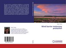 Couverture de Wind barrier motorway protection