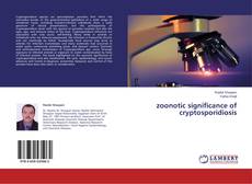 Buchcover von zoonotic significance of cryptosporidiosis