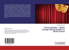 Buchcover von Dusky Maiden – Noble Savage: Being Pasifika in NCEA Drama