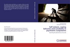 Capa do livro de Self esteem, coping behavior and suicidality in psychiatric outpatients 