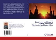 Capa do livro de Design of a Multi-Agent System for Process Monitoring and Supervision 