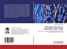 Buchcover von Pro-poor Tourism in Alexandra since 1994