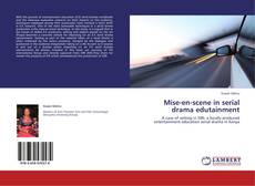Capa do livro de Mise-en-scene in serial drama edutainment 