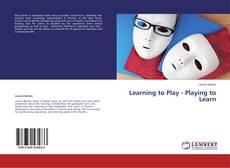 Buchcover von Learning to Play - Playing to Learn