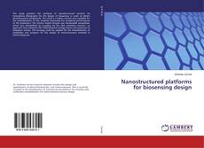 Buchcover von Nanostructured platforms for biosensing design
