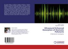 Buchcover von Ultrasound Enhanced Desorption of Aromatic Pollutants
