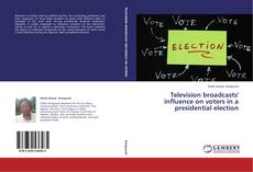 Обложка Television broadcasts' influence on voters in a presidential election