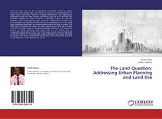 Capa do livro de The Land Question: Addressing Urban Planning and Land Use 