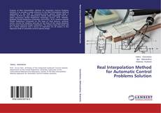 Capa do livro de Real Interpolation Method for Automatic Control Problems Solution 