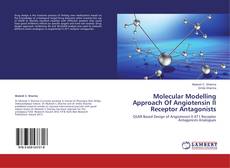 Buchcover von Molecular Modelling Approach Of Angiotensin II Receptor Antagonists