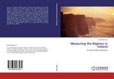 Copertina di Measuring the Regions in Ireland