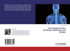 Capa do livro de Intervertebral Disc: Anatomy, Materials and Design 