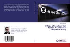 Buchcover von Effects of Acculturation Factor: A Contextual Comparison Study