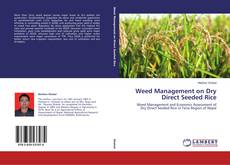 Capa do livro de Weed Management on Dry Direct Seeded Rice 