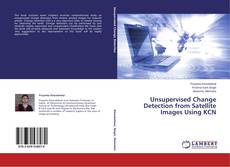 Couverture de Unsupervised Change Detection from Satellite Images Using KCN