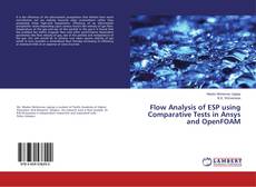 Copertina di Flow Analysis of ESP using Comparative Tests in Ansys and OpenFOAM