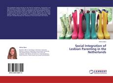 Buchcover von Social Integration of Lesbian Parenting in the Netherlands