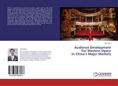 Copertina di Audience Development  For Western Opera  In China’s Major Markets