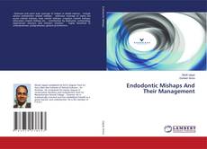 Buchcover von Endodontic Mishaps And Their Management