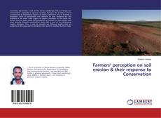 Farmers’ perception on soil erosion & their response to Conservation的封面