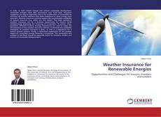 Couverture de Weather Insurance for Renewable Energies