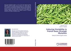 Couverture de Inducing Variability in French bean through Mutation