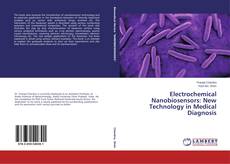 Portada del libro de Electrochemical Nanobiosensors: New Technology in Medical Diagnosis