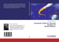 Copertina di Computer Code for Thermal Analysis of Rocket Motors