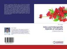 Buchcover von Intra and Interspecific Hybrids of Jatropha