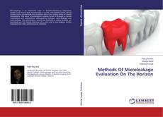 Buchcover von Methods Of Microleakage Evaluation On The Horizon