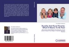 Capa do livro de Rurality And Rural Poverty: What It Means To Be Poor 