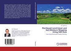 Buchcover von Plot-Based Land-Cover and Soil-Moisture Mapping Using SAR Data