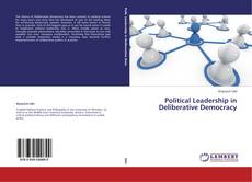 Couverture de Political Leadership in Deliberative Democracy
