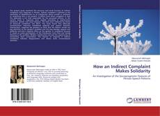Buchcover von How an Indirect Complaint Makes Solidarity
