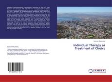 Buchcover von Individual Therapy as Treatment of Choice